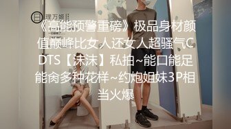 ❤️✿强推荐顶级女模，颜值身材天花板，99年微博网红【抖娘利世】私拍视图，保姆与土豪瘫痪老头的不雅行为