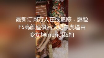 小色种各场所厕所里外跟拍美女高清小合集