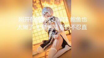 STP29552 乖巧嫩妹居家男友操逼！大屌吸吮很享受！埋头舔骚逼，转战卫生间马桶上操，爆操微毛小嫩穴