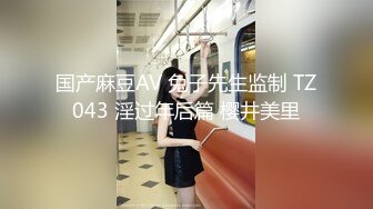 大学时一直想操的女神毕业5年后平时高冷的女神在床上套着项圈被我猛干