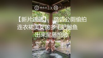 牛B大神潜入大型商场偷拍多位美女尿尿各种美鲍完美呈现