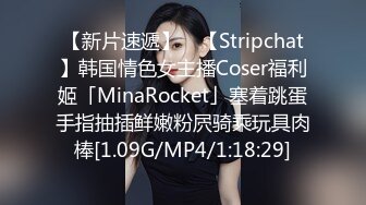 《全新360粉帘?圆床精选》上帝视角真实欣赏数对男女肉搏女主角都很不错猥琐大叔性福满满大波美眉上下洞一起干完事还用手抠