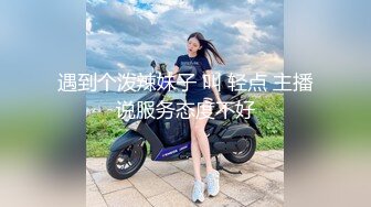 极品网红母狗【美杜莎】最新VIP付费福利第二弹 (6)