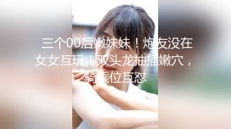 【新片速遞】   【剧情演绎】半推半就干小嫂子❤️从厨房开始一阵狂艹后，再床上继续耕耘艹逼！[1.46G/MP4/01:49:40]