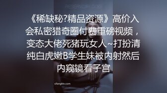 第八弹~某温泉会所~环肥燕瘦美女如潮~沐浴更衣温泉戏水