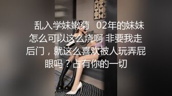 剧情演绎爸爸几天不出门 儿子拉着妈妈到消防通道上去啪啪 妈妈的无毛超级蝴蝶逼很嫩 对白超淫荡